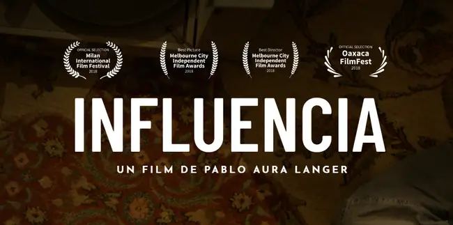 Mexican Feature Film Influencia is Awarded "Best International Feature" at the Las Vegas IFSC