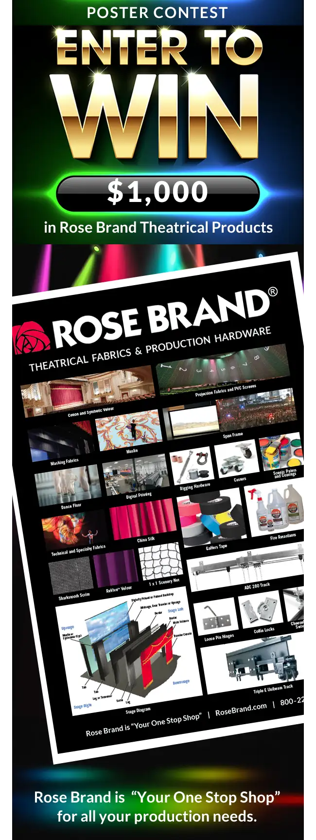 How to WIN the $1,000 in Rose Brand® Theatrical Products