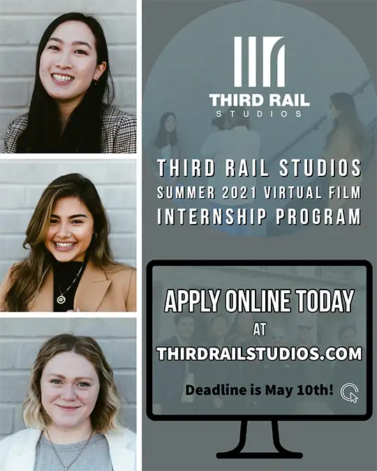 The Third Rail Studios Summer 2021 Virtual Film Internship Program