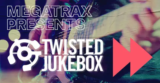 MEGATRAX PROUDLY ANNOUNCES "TWISTED JUKEBOX"