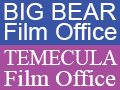 Big Bear Film Office / Temecula Film Office